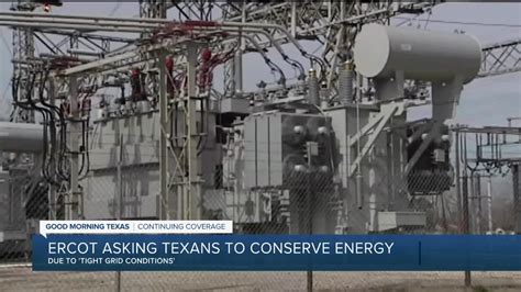 Texans asked to conserve energy with possible 'tight grid conditions'